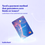 Leatherback Virtual Card Global Finance on Your Fingertips
